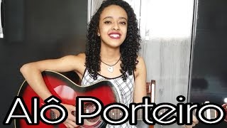 Alô Porteiro - Marília Mendonça (Cover) Naah Neres