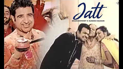 Dharampreet & Sudesh Kumari | Jatt | Full HD Brand New Punjabi Song