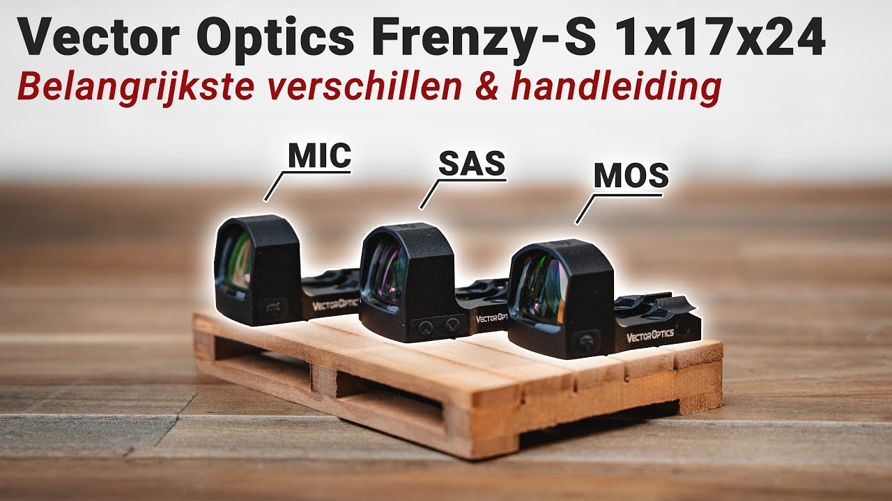 トイガン Vector Optics Frenzy-S MIC Vector Optics Frenzy-S 1x17x24 MIC, MOS & SAS | Belangrijkste