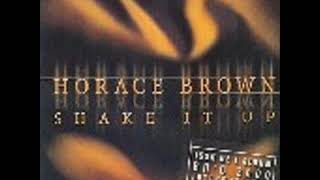 Horace Brown - Shake It Up