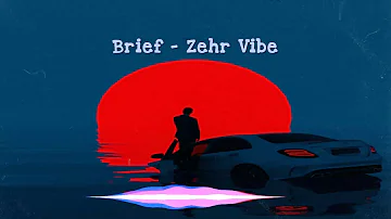 Brief - Zehr Vibe x DAVSTxK (Slowed + Reverb) - LoFi REFIX