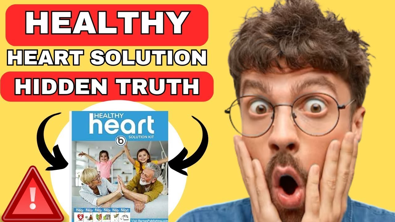 HEALTHY HEART Solution KIT – ❌(BIG TRUTH)❌ Is a Legit Book? Healthy Heart Solution Kit is Good?