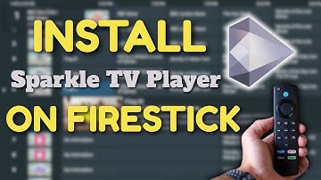 How to Install Sparkle TV Player on Amazon Fire Tv Stick - 2025