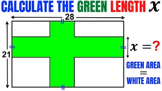 Can you find the length x? | Green area = White area | Important Geometry skills explained