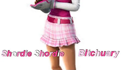 Shordie Shordie - Bitchuary ( Fortnite Montage )