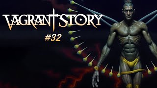 Гильденстерн (Финал) #32 Vagrant Story [100% прохождение]