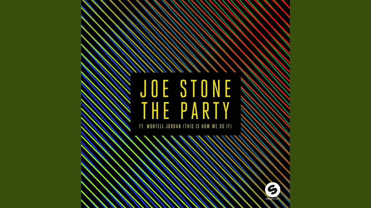 The Party (This Is How We Do It)