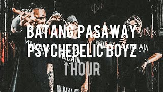 1 Hour Loop Rawstarr Til I Die Batang Pasaway - Psychedelic Boyz