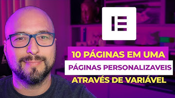 Elementor - 10 páginas em uma: Como criar uma página personalizada através de variável