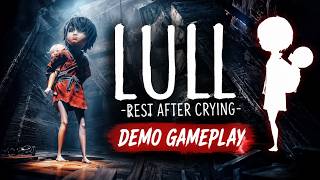 Lull - Rest After Crying DEMO Walkthrough No Commentary