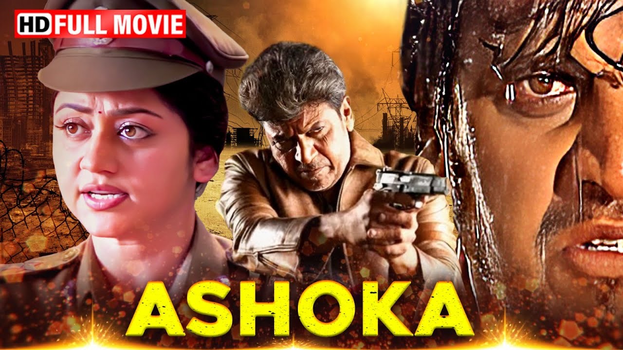 Ashoka Full South Movie Shiva Rajkumar, Sunitha, Satyajit Hindi