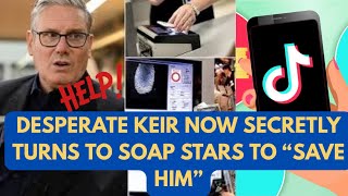 Desperate Keir Now Turns To Soap Stars To Do What Madness Plot Revealed
