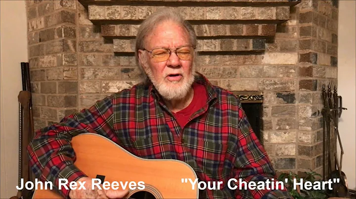 John Rex Reeves Sings "Your Cheatin' Heart"