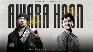 Awara Hoon (Trap Mix) | Bohemia x Mukesh | Prod. By AWAID \u0026 AWAIS | Punjabi Rapmix