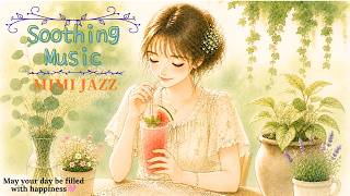 Soft Morning Jazz 🍉 Summer Vitamins — Fresh & Positive Music for Your Heart and Soul screenshot 3