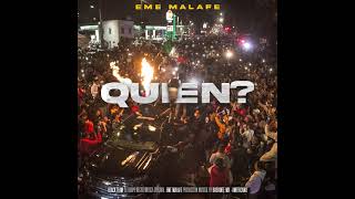 Eme Malafe - Quien? Audio Oficial