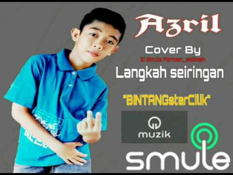 Muhd Azril Langkah Seiringan Lirik Lagu Video Official Youtube