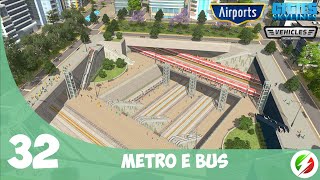 Cities Skylines #32 | Metro e bus | Gameplay Tutorial ITA screenshot 1