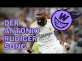 Der Antonio Rüdiger Song