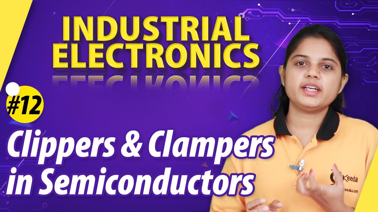 Clippers and Clampers in Semiconductors - Semiconductor Device ...