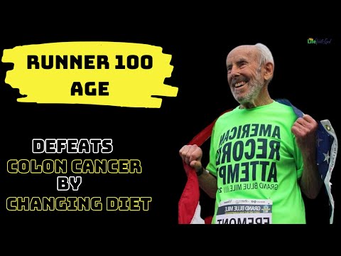 100 Year Old Runner Defeats Colon Cancer by Changing Diet