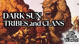 This Is Dark Sun’s Deadliest Tribes Explained! 