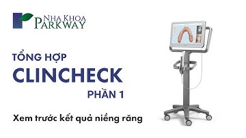 Tổng hợp: Xem trước kết quả niềng răng Invisalign bằng CLINCHECK - Phần 1