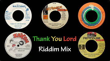 Thank You Lord Riddim Mix (2000)