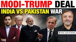 सबसे Dangerous खेल #Trump, #PMModi, #Pakistan & #India! | Col. Ajay K Raina