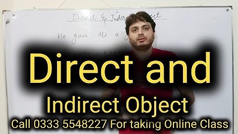Direct and Indirect Object in Sentence | By Syed Ali Raza Kazmi
