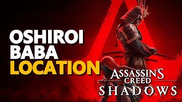 Face the Oshiroi Baba Location Assassin