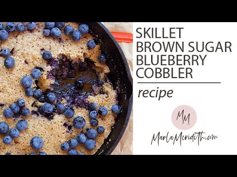 Skillet Brown Sugar Blueberry Cobbler Recipe Skillet Brown Sugar Blueberry Cobbler Recipe