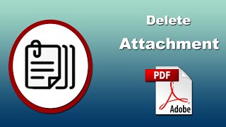 How to Remove  Attachments from PDF with Adobe Acrobat Pro 2020