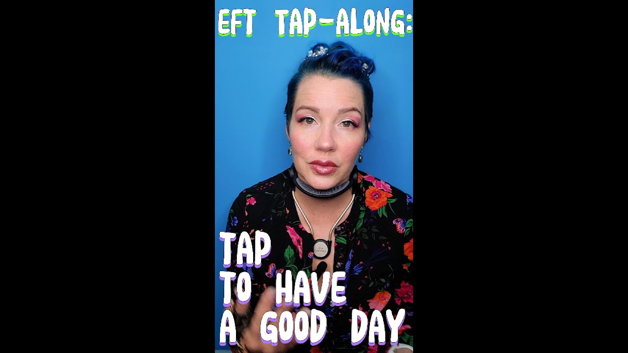 Tap Along- tapping to have a good day in under 2 minutes - YouTube