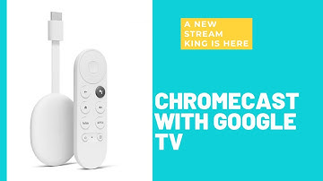 GOOGLE CHROMECAST WITH GOOGLE TV