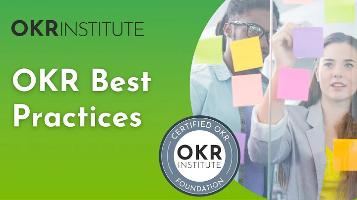Best Practices for Successful Implementation - OKR Foundation Course | OKRInstitute.org