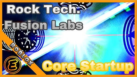 Rock Tech. Fusion Labs - Core Startup | Roblox