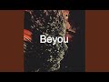 Beyou original mix