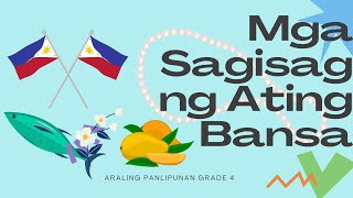 MGA SAGISAG NG PILIPINAS | ARALING PANLIPUNAN GRADE 4| KTO212