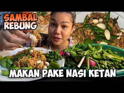 RESEP SAMBEL REBUNG ALA KATTY BUTTERFLY, MAKAN PAKE NASI KETAN MANTAP GUYS‼