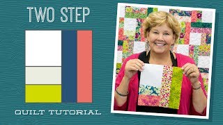 Make a "Two Step" Quilt with Jenny!