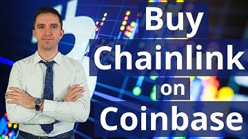 Buy Chainlink on Coinbase: When?