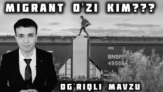 MIGRANT O'ZI KIM ? MIGRANT ASLIDA KIM ?