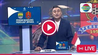 🔴 LIVE INDOSIAR Persib vs Persijap Afternoon Match | Hopefully a Hat-trick of Championships Live ...
