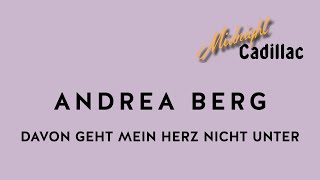 ANDREA BERG Davon geht mein Herz nicht unter