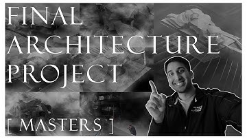 My Architecture Thesis Project (Masters Portfolio)
