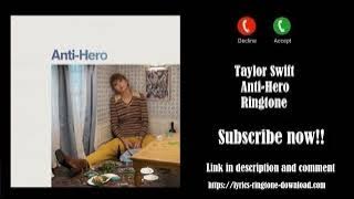ℍ𝕆𝕋! Anti Hero Ringtone by Taylor Swift | Top10Ringtones