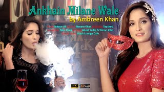 Ankhain Milane Wale Ambreen Khan New Remix Song Khanz Production 1