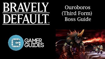 Bravely Default: Ouroboros God Forms - Third Phase Guide