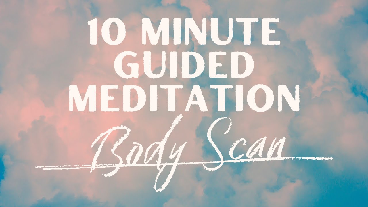 Transform Your Life: Guided Body Scan Meditation - YouTube